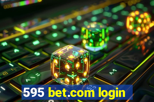 595 bet.com login
